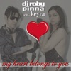 My Heart Belongs To You - Single