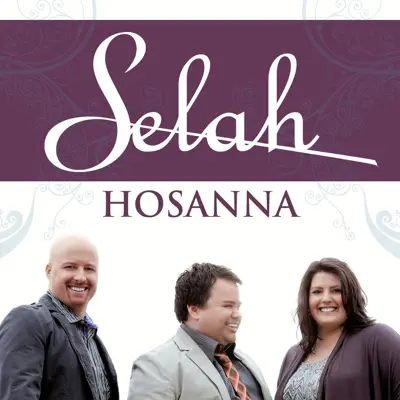 Hosanna (Single) - Selah