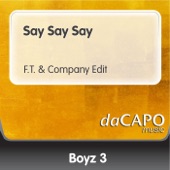 Say Say Say (F.T. & Company Edit) artwork