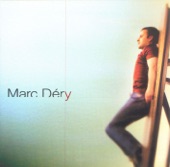 Marc Déry, 1999