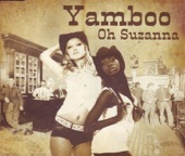 Yamboo - Oh Suzanna
