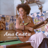 Meu Carnaval - Ana Costa