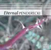 Eternal Penderecki album lyrics, reviews, download