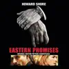 Eastern Promises (Original Motion Picture Soundtrack - iTunes Exclusive) album lyrics, reviews, download