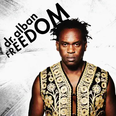 Freedom (Deluxe Edition) - Dr. Alban Freedom (Deluxe Edition) - Dr. Alban