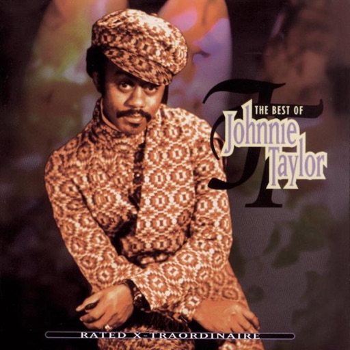 Art for Your Love Is Rated X by Johnnie Taylor