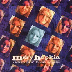 Y Caneuon Cynnar - Mary Hopkin Y Caneuon Cynnar - Mary Hopkin