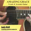 Amazing Grace (Vocals & Acoustic Guitar) album lyrics, reviews, download