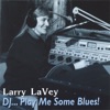 D.J. - Play Me Some Blues