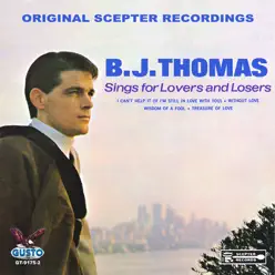 Sings for Lovers and Losers - B. J. Thomas