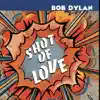 Shot of Love album lyrics, reviews, download