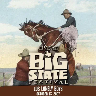 Live At Big State Festival 2007 - EP - Los Lonely Boys