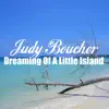 Dreaming Of A Little Island album lyrics, reviews, download