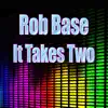 It Takes Two (Re-Recorded / Remastered) - Single album lyrics, reviews, download