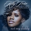 Not My Daddy (feat. Stokley) - Single, 2011