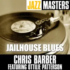 Jazz Masters - Jailhouse Blues - EP - Chris Barber Jazz Masters - Jailhouse Blues - EP - Chris Barber