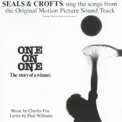 One On One (Original Motion Picture Soundtrack) - Seals & Crofts