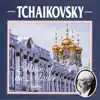 Tchaikovsky: Music of the Master (Vol 1) album lyrics, reviews, download