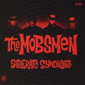The Mobsmen - Scelerats Avenue