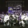 Purple Project, Vol. 1: Welcome to Purple City album lyrics, reviews, download