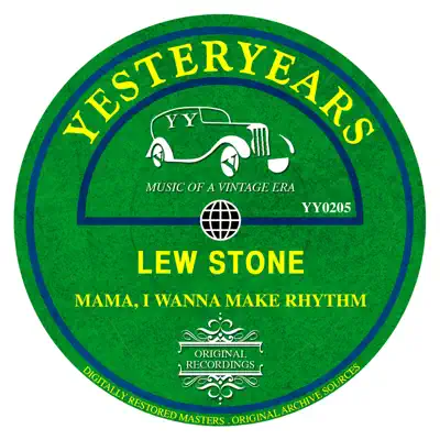 Mama, I Wanna Make Rhythm - Lew Stone Mama, I Wanna Make Rhythm - Lew Stone