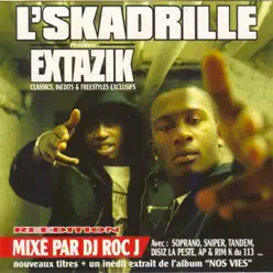 Extazik - L'Skadrille Extazik - L'Skadrille