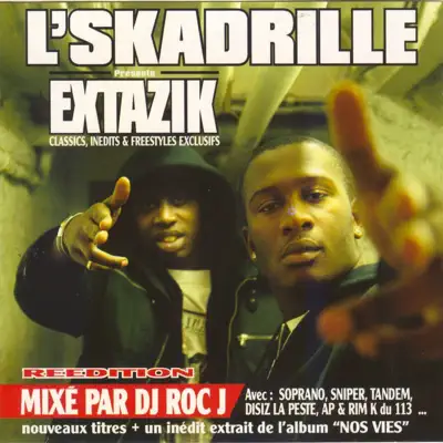 Extazik - L'Skadrille Extazik - L'Skadrille