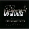 Co-Stars Presenta Reggaeton, Vol. 1 Illmatico