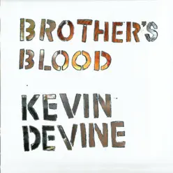 Brother's Blood - Kevin Devine