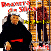 Meu Bom Juiz - Bezerra da Silva