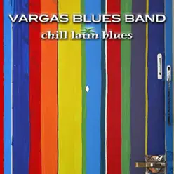 Chill Out - EP - Vargas Blues Band