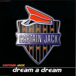 Dream a Dream - EP - Captain Jack