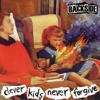 Clever Kids Never Forgive - EP