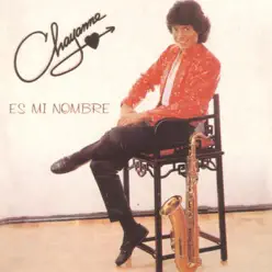 Es Mi Nombre - Chayanne