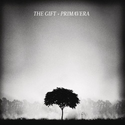 The Gift - Primavera