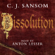 C.J. Sansom - Dissolution