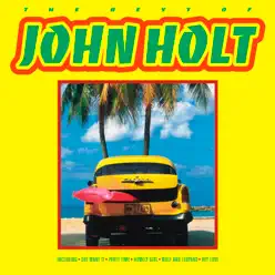 The Best of John Holt - John Holt