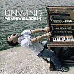 Unwind (Bonus Track Version) - Van Velzen
