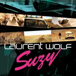 Suzy (feat. Mod Martin) - Laurent Wolf Suzy (feat. Mod Martin) - Laurent Wolf