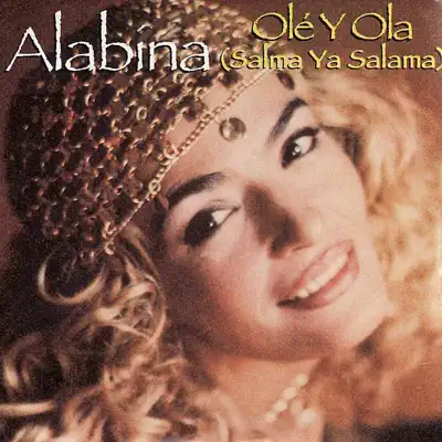 Olé y Ola (Salma Ya Salama) - Alabina