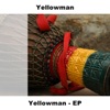 Yellowman - EP