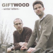 Giftwood - These Winter Without You