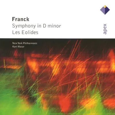 Franck : Symphony In D Minor & Les Éolides - New York Philharmonic