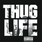 Thug Life - Bury Me A G