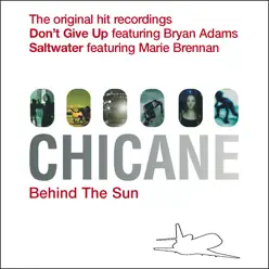 The Original Hit Recordings / Behind the Sun (2008) - Chicane