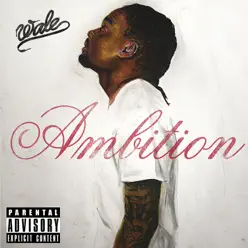 Ambition (Deluxe Version) - Wale