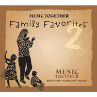 Music Together - Music Together® Family Favorites® 2 artwork