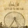 Let's Go to the Fair album lyrics, reviews, download