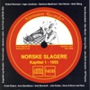 Norske Slagere, Kapittel 1 - 1955