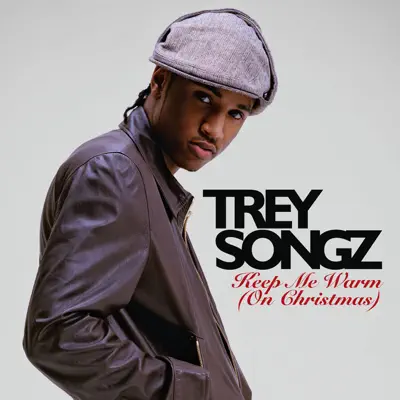 Keep Me Warm (On Christmas) - Single - Trey Songz